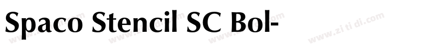 Spaco Stencil SC Bol字体转换 Spaco Stencil SC Bol字体转换